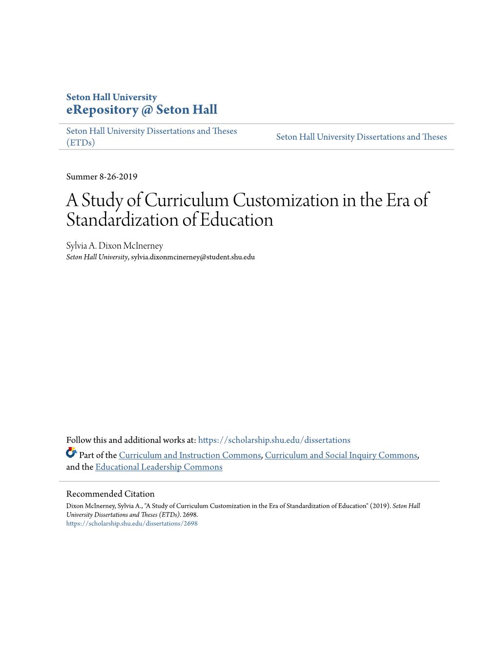 A Study of Curriculum Customization in the Era of Standardization of Education Sylvia A