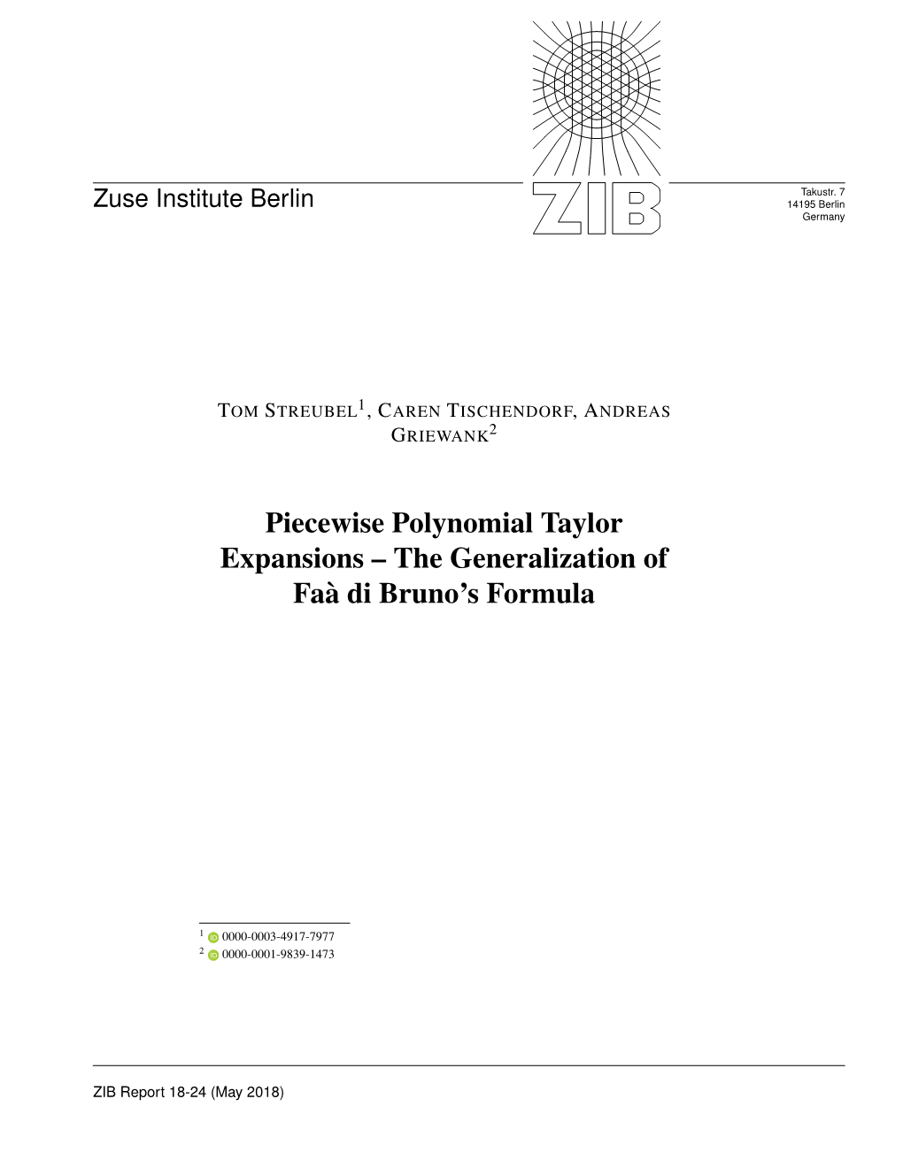 Piecewise Polynomial Taylor Expansions – the Generalization of Fa`A Di Bruno's Formula