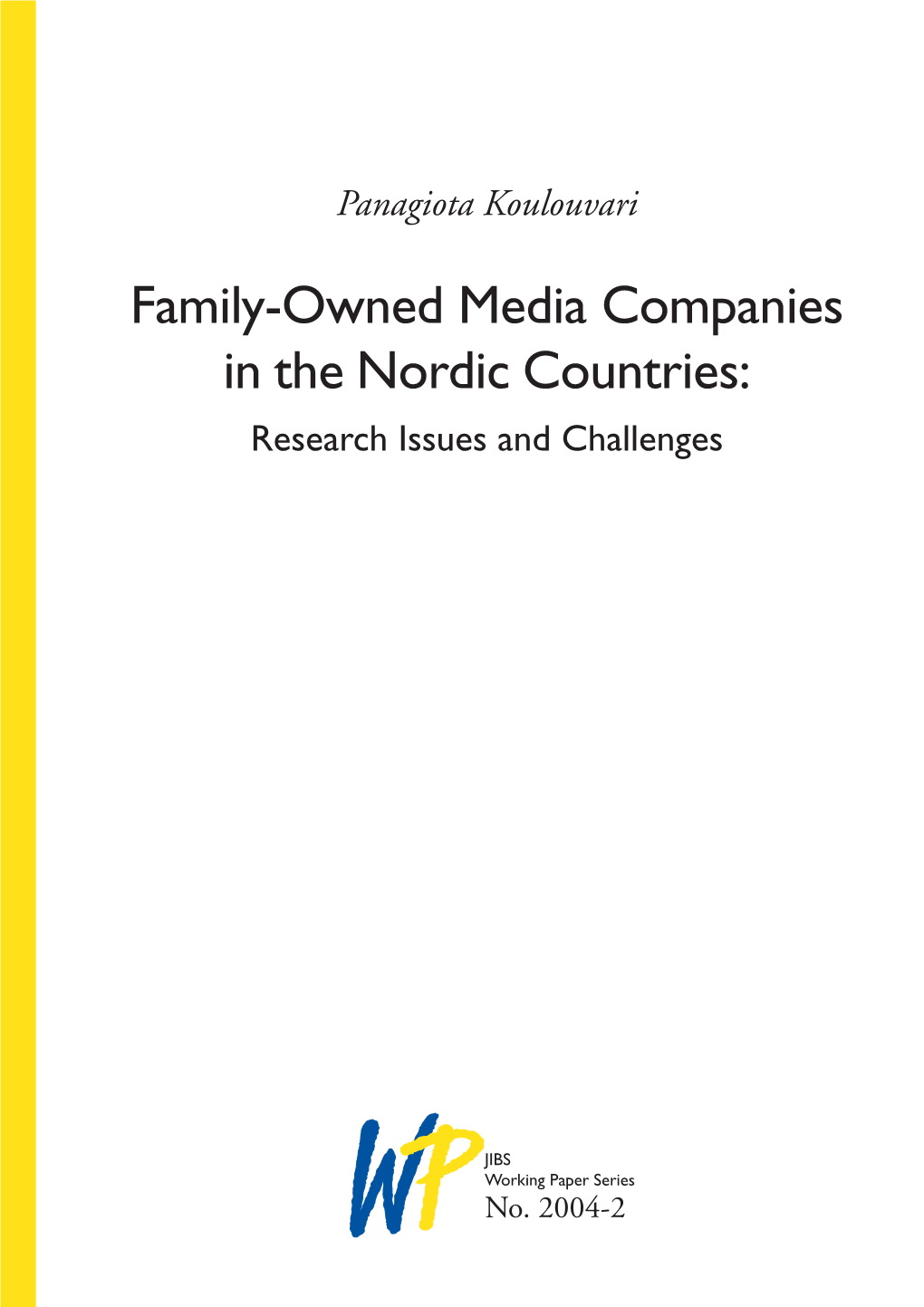 Family Owned Media Companies in the Nordic Countries