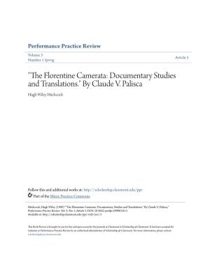 "The Florentine Camerata: Documentary Studies and Translations." by Claude V