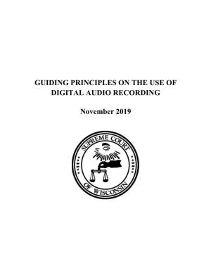 Guiding Principles on the Use of Digital Audio Recording