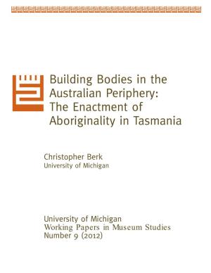 The Enactment of Aboriginality in Tasmania