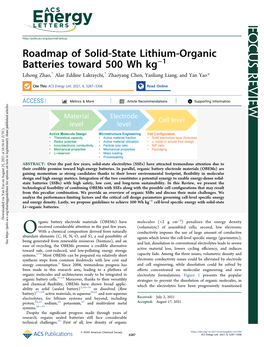 Roadmap of Solid-State Lithium-Organic Batteries Toward 500 Wh Kg−1 † † Lihong Zhao, Alae Eddine Lakraychi, Zhaoyang Chen, Yanliang Liang, and Yan Yao*