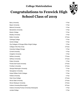 College Matriculation Congratulations to Fenwick High School Class of 2019