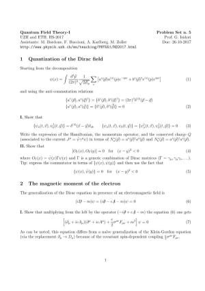 1 Quantization of the Dirac Field 2 the Magnetic Moment of the Electron