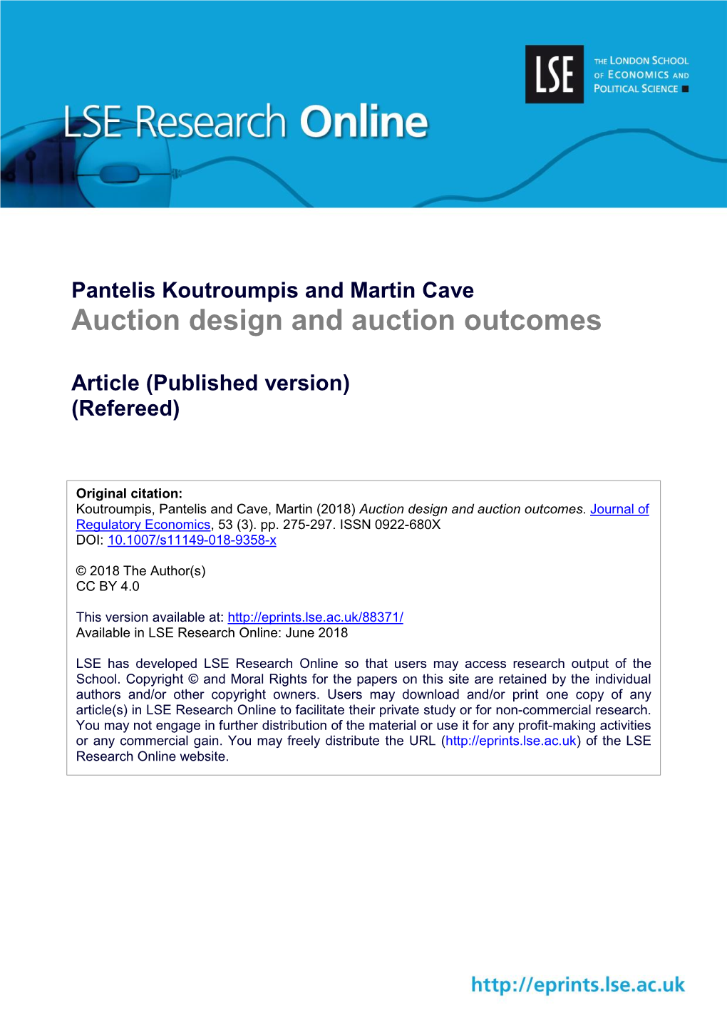 Pantelis Koutroumpis and Martin Cave Auction Design and Auction Outcomes