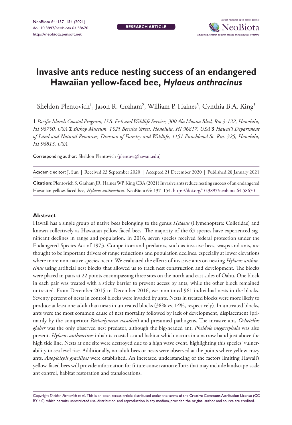 Invasive Ants Reduce Nesting Success of an Endangered Hawaiian Yellow-Faced Bee, Hylaeus Anthracinus