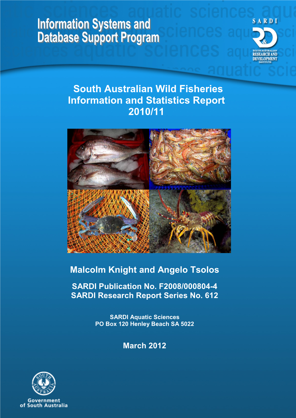 South Australian Wild Fisheries Information and Statistics Report 2010/11