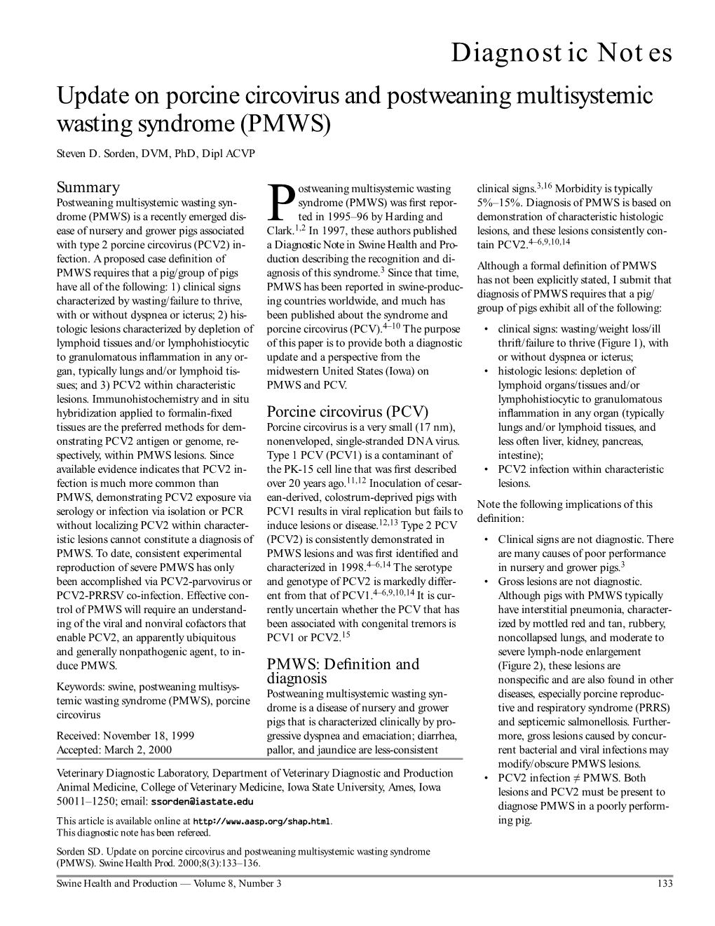 Update on Porcine Circovirus and Postweaning Multisystemic Wasting Syndrome (PMWS) Steven D