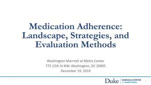 Medication Adherence: Landscape, Strategies, and Evaluation Methods