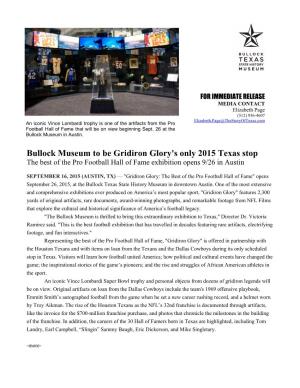 Bullock Museum to Be Gridiron Glory's Only 2015 Texas Stop the Best of the Pro Football Hall of Fame Exhibition Opens 9/26 in Austin