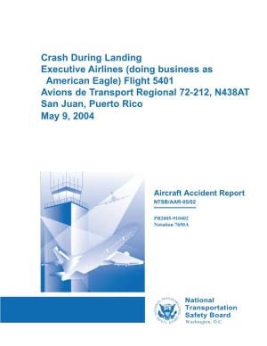 Crash During Landing, Executive Airlines