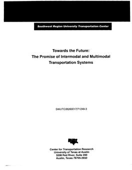 The Promise of Intermodal and Multimodal Transportation Systems