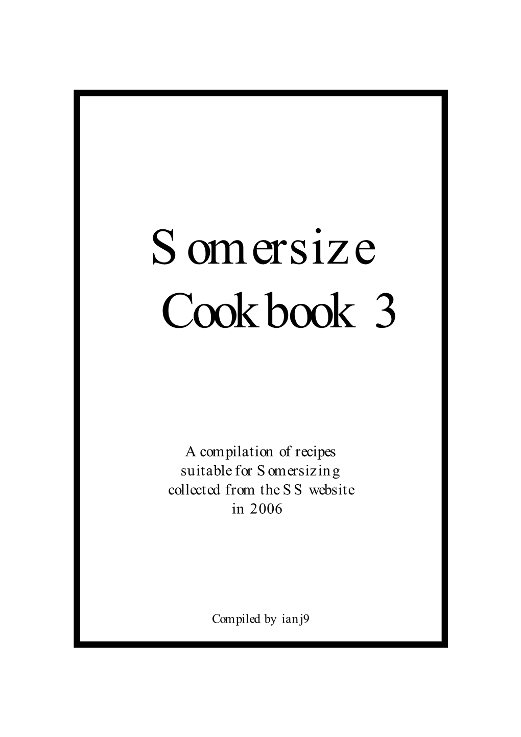 Somersize Cookbook 3