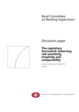 The Regulatory Framework: Balancing Risk Sensitivity, Simplicity and Comparability