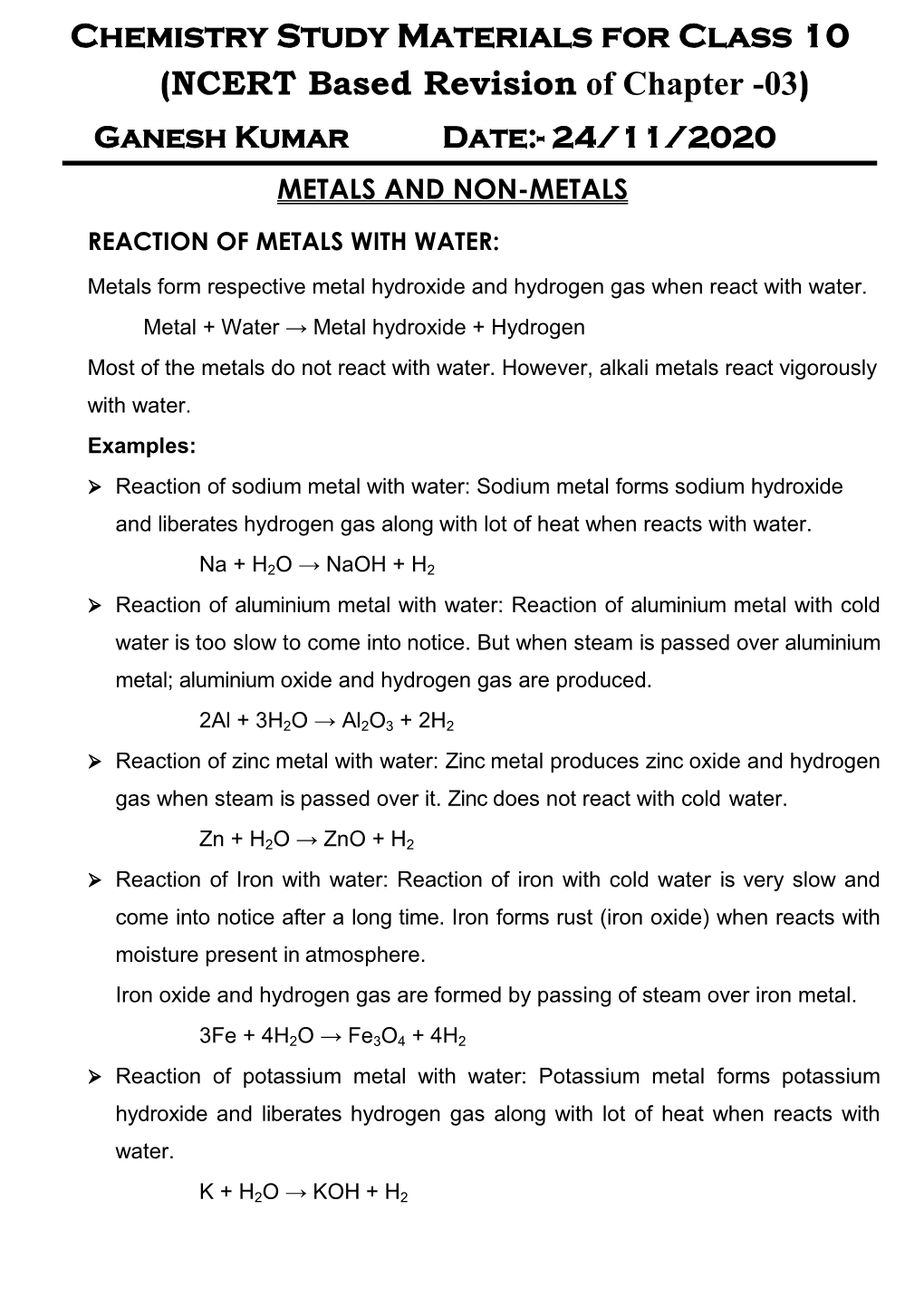 Chemistry Study Materials for Class 10 (NCERT Based Revision of Chapter -03) Ganesh Kumar Date:- 24/11/2020