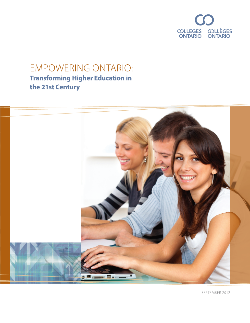 EMPOWERING ONTARIO: Transforming Higher Education in the 21St Century