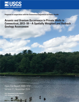 Arsenic and Uranium Occurrence in Private Wells in Connecticut, 2013–18—A Spatially Weighted and Bedrock Geology Assessment