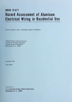 Hazard Assessment of Aluminum Electrical Wiring in Residential Use