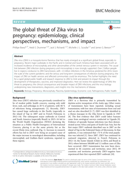 The Global Threat of Zika Virus to Pregnancy: Epidemiology, Clinical Perspectives, Mechanisms, and Impact Phillipe Boeuf1,2*, Heidi E