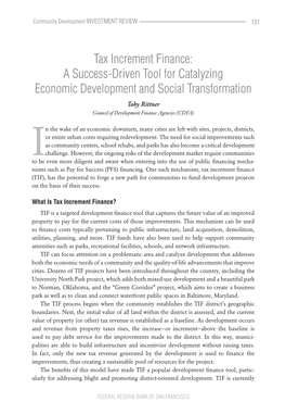 Tax Increment Finance: a Success-Driven Tool for Catalyzing Economic Development and Social Transformation Toby Rittner Council of Development Finance Agencies (CDFA)