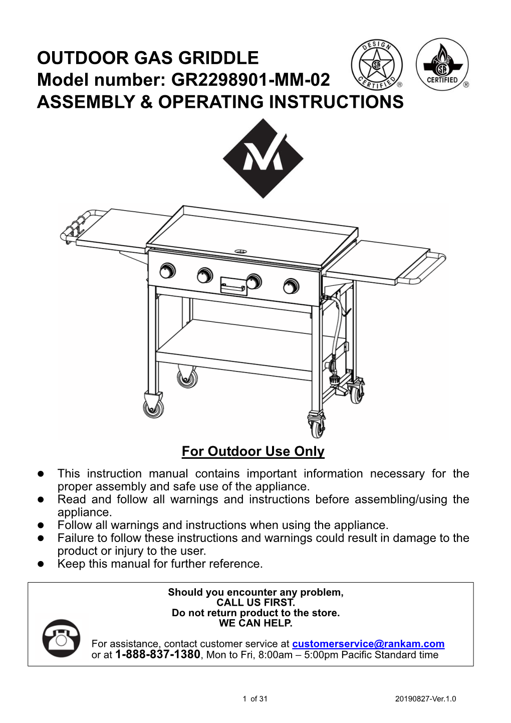 OUTDOOR GAS GRIDDLE Model Number: GR2298901-MM-02 ASSEMBLY & OPERATING INSTRUCTIONS