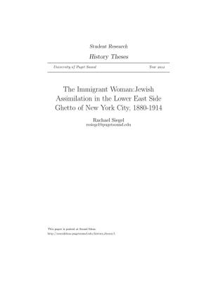 The Immigrant Woman:Jewish Assimilation in the Lower East Side Ghetto of New York City, 1880-1914