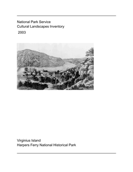 National Park Service Cultural Landscapes Inventory Virginius Island Harpers Ferry National Historical Park 2003