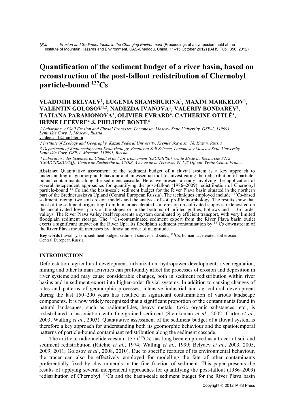 Quantification of the Sediment Budget of a River Basin, Based on Reconstruction of the Post-Fallout Redistribution of Chernobyl Particle-Bound 137Cs