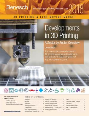 3D Printing Quarterly Report—Q32018 3D PRINTING–A FAST MOVING MARKET Developments in 3D Printing a Sector by Sector Overview