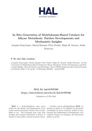 In Situ Generation of Molybdenum-Based Catalyst For