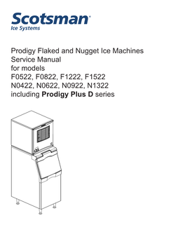 Prodigy Flaked and Nugget Ice Machines Service Manual For