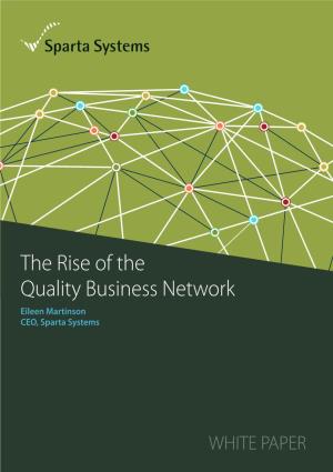 The Rise of the Quality Business Network Eileen Martinson CEO, Sparta Systems