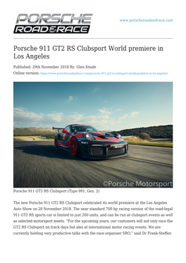 Porsche 911 GT2 RS Clubsport World Premiere in Los Angeles