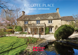 Wilcote Place Ramsden • Oxfordshire Wilcote Place Ramsden, Oxfordshire