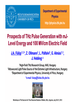 Prospects of Thz Pulse Generation with Mj-Level Energy and 100 MV