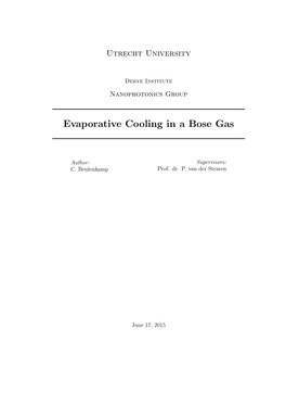 Evaporative Cooling in a Bose Gas