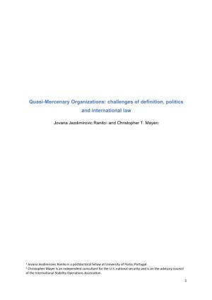 Quasi-Mercenary Organizations: Challenges of Definition, Politics and International Law