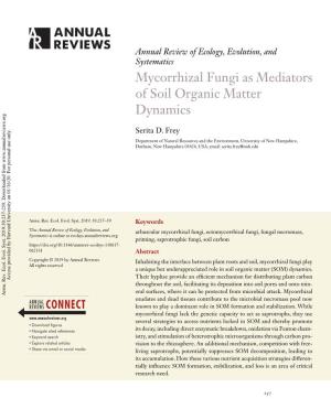 Mycorrhizal Fungi As Mediators of Soil Organic Matter Dynamics