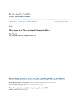 Skyrmions and Biskyrmions in Magnetic Films