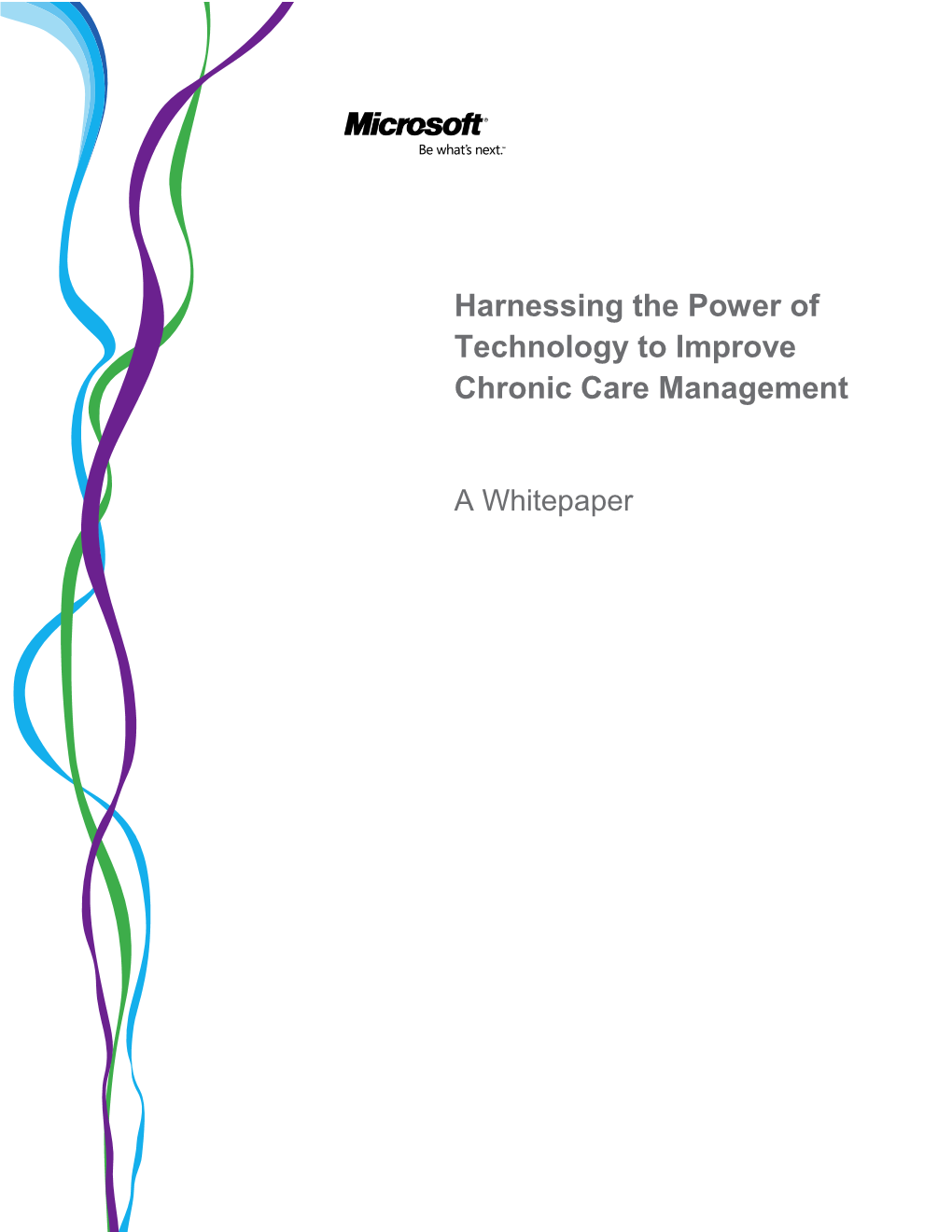 Harnessing the Power of Technology to Improve Chronic Care Management