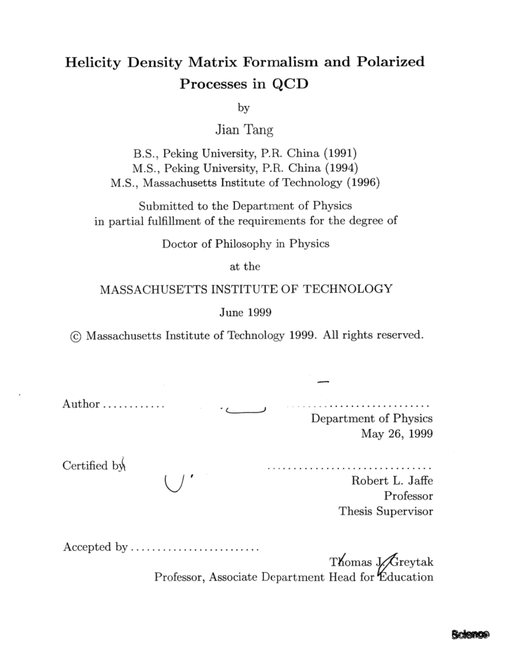 Helicity Density Matrix Formalism and Polarized Processes in QCD Jian Tang