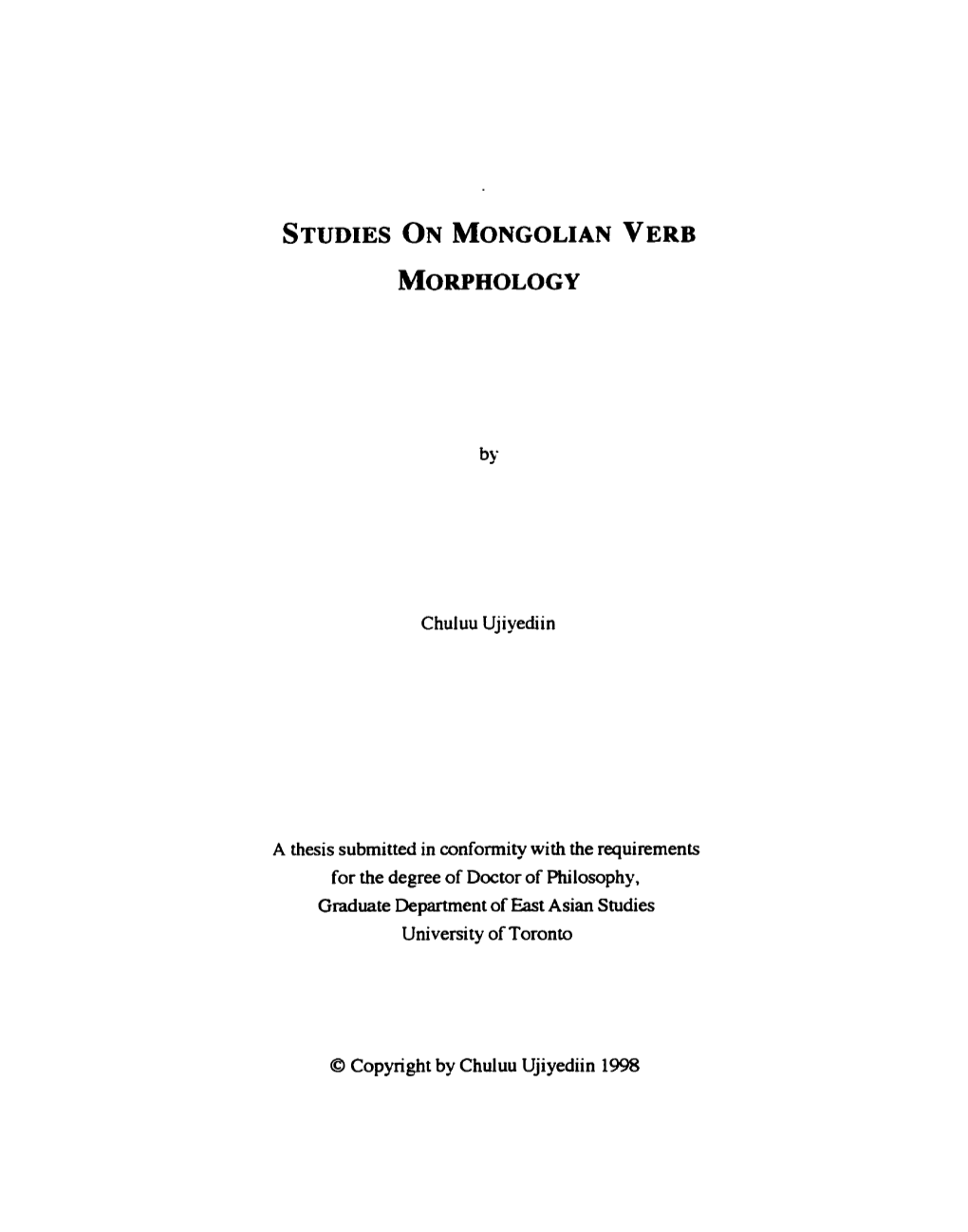 Chuluu Ujiyediin a Thesis Submitted in Conformity with the Requirements For