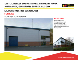 Unit 1C Henley Business Park, Pirbright Road, Normandy, Guildford, Surrey, Gu3 2Dx