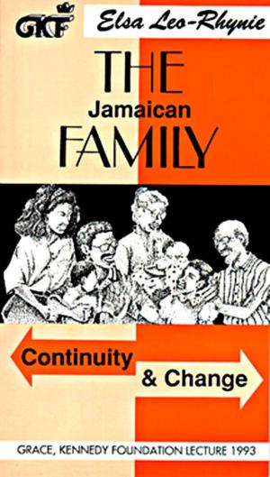 The Jamaican Family: Continuity and Change'