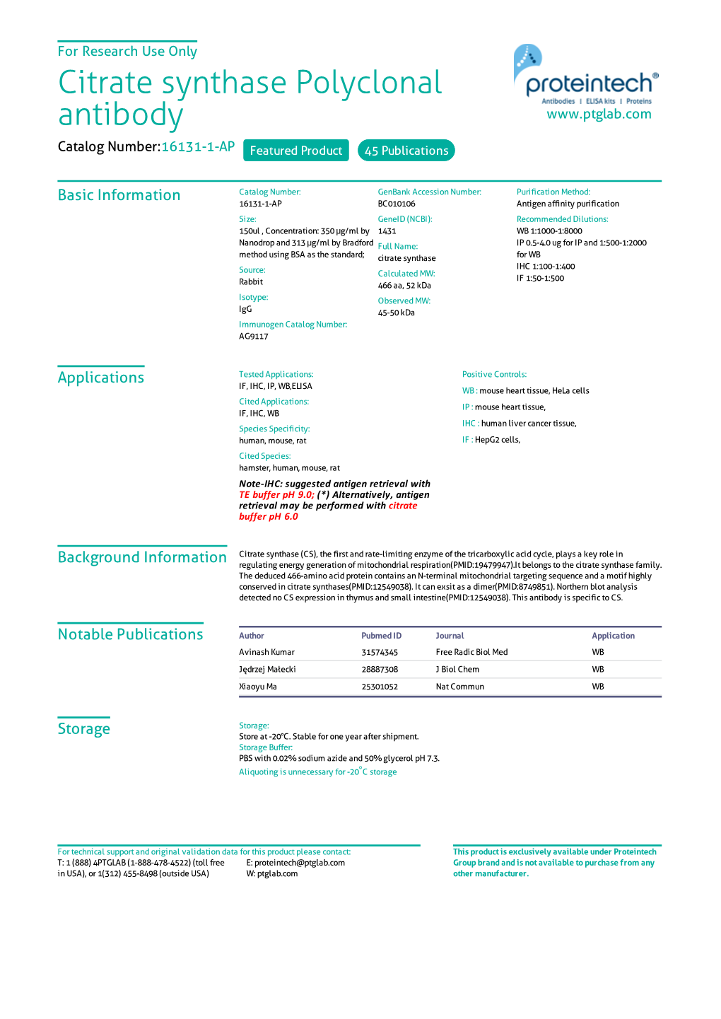 Citrate Synthase Polyclonal Antibody Catalog Number:16131-1-AP Featured Product 45 Publications