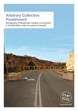 Arbitrary Collective Punishment Infringement of Palestinians’ Freedom of Movement in the West Bank Under the Pretext of Security