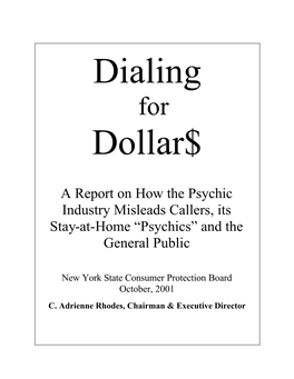 Dialing for Dollars”-- Highlights