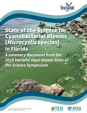 State of the Science for Cyanobacterial Blooms (Microcystis Species) in Florida a Summary Document from the 2019 Harmful Algal Bloom State of the Science Symposium