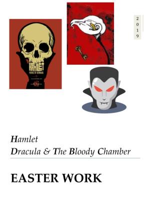 Hamlet + Dracula & the Bloody Chamber